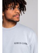 GOD IS GOOD unisex pulóver