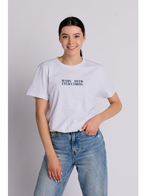 JESUS OVER EVERYTHING Tricou de damă